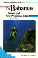 Diving and Snorkeling Guide to the Bahamas: Nassau and New Providence Island
