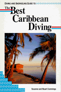 Diving and Snorkeling Guide to the Best Caribbean Diving