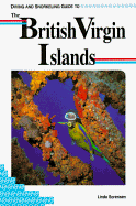Diving and Snorkeling Guide to the British Virgin Islands - Sorensen, Linda