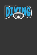Diving: Diving Logbook - The Divers Handybook and Diary