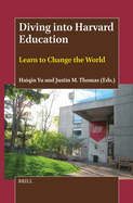 Diving Into Harvard Education: Learn to Change the World