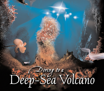 Diving to a Deep-Sea Volcano - Mallory, Kenneth