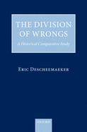 Division of Wrongs: A Historical Comparative Study