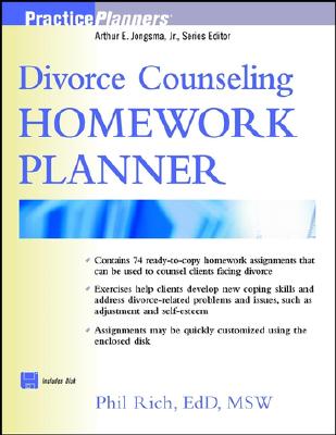 Divorce Counseling Homework Planner - Rich, Phil, Ed.D, and Jongsma, Arthur E, Jr. (Preface by)
