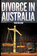 Divorce in Australia: A guide for Australian Men