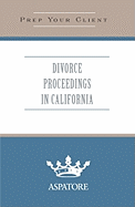 Divorce Proceedings in California: What You Need to Know