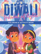 Diwali Festival of Lights: Coloring and Activity Book: for Kids - Diverse Multicultural Diwali Celebration