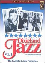 Dixieland Jazz, Vol. 1: The Snader Telescriptions - The Bobcats & Jack Teagarden - 