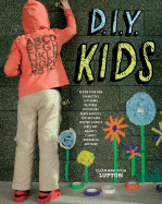 DIY Kids - Lupton, Ellen, and Lupton, Julia