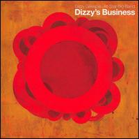 Dizzy's Business - The Dizzy Gillespie All-Star Big Band
