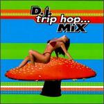 DJ Trip Hop: On the Funky Tip