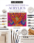 DK Art School: An Introduction to Acrylics