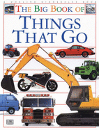 DK Big Book of Things That Go