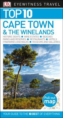 DK Eyewitness Top 10 Cape Town and the Winelands - Dk Eyewitness