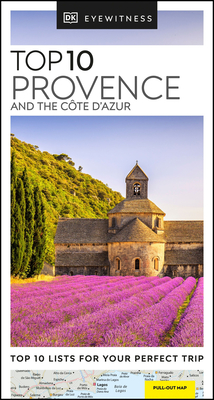 DK Eyewitness Top 10 Provence and the Cte d'Azur - DK Eyewitness