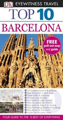 DK Eyewitness Top 10 Travel Guide: Barcelona - Sorensen, AnneLise, and Chandler, Ryan