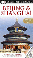 Dk Eyewitness Travel Guide: Beijing and Shanghai