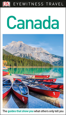 DK Eyewitness Travel Guide Canada - Dk Travel