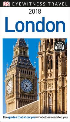 DK Eyewitness Travel Guide London: 2018 - Dk Travel