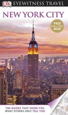DK Eyewitness Travel Guide: New York City - DK Publishing