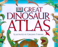 DK Great Dinosaur Atlas