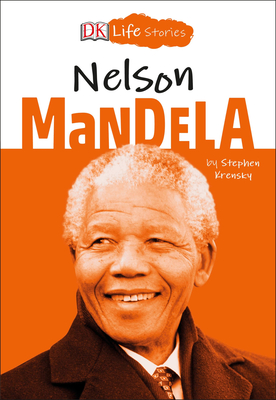 DK Life Stories: Nelson Mandela - Krensky, Stephen