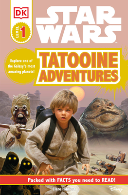 DK Readers L1: Star Wars: Tatooine Adventures - Hibbert, Clare