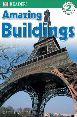 DK Readers L2: Amazing Buildings - Hayden, Kate