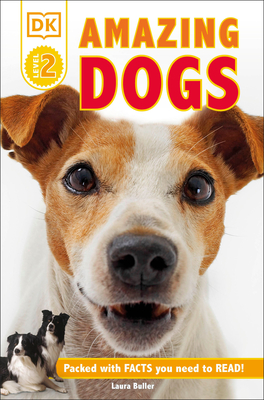 DK Readers L2: Amazing Dogs: Tales of Daring Dogs! - Buller, Laura