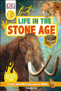 DK Readers L2: Life in the Stone Age