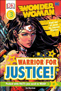 DK Readers L3: DC Comics Wonder Woman: Warrior for Justice!