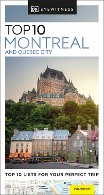 DK Top 10 Montreal and Quebec City - DK Travel