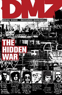 DMZ Vol. 5: The Hidden War - Wood, Brian, Dr.