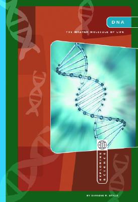 DNA: Master Molecule of Life - Stille, Darlene R