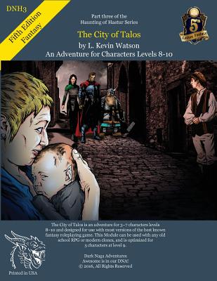 DNH3 - The City of Talos - A Fifth Edition Adventure - Watson, L Kevin