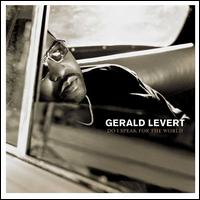 Do I Speak for the World - Gerald LeVert