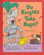Do Knights Take Naps?