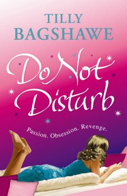 Do Not Disturb - Bagshawe, Tilly