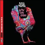 Do the Funky Chicken - Rufus Thomas