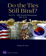 Do the Ties Still Bind?: The U.S. Rok Security Relationship After 9/11