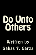 Do Unto Others