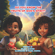 Do You Know the Fruits of God's Spirit?