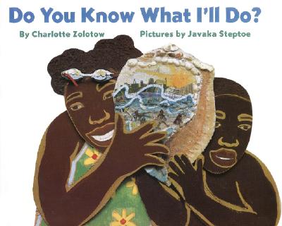 Do You Know What I'll Do? - Zolotow, Charlotte