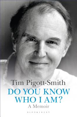 Do You Know Who I Am?: A Memoir - Pigott-Smith, Tim
