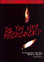 Do You Like Hitchcock? - Dario Argento