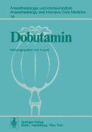 Dobutamin: Eine Neue Sympathomimetische Substanz