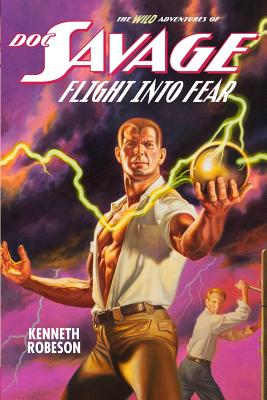 Doc Savage: Flight Into Fear - Dent, Lester, and Murray, Will