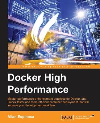Docker High Performance - Espinosa, Allan