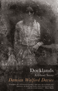 Docklands: A Ghost Story