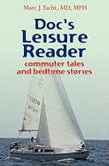 Doc's Leisure Reader: Commuter Tales and Bedtime Stories
